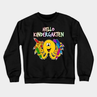 Hello Kindergarten Octopus, First Day Of School Crewneck Sweatshirt